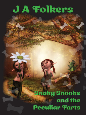 cover image of Snaky Snooks and the Peculiar Farts